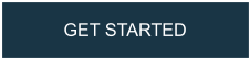 GET STARTED